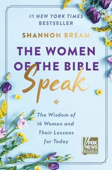 Shannon Bream - Women of the Bible Speak, Inbunden