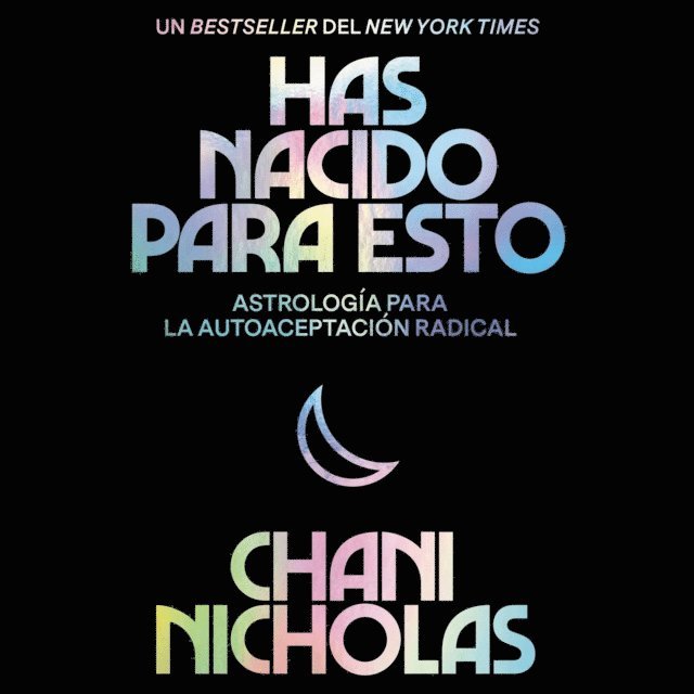 Chani Nicholas - You Were Born for This \ Has nacido para esto (Spanish edition), Ljudbok