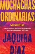 Ordinary Girls \ Muchachas ordinarias (Spanish edition)
