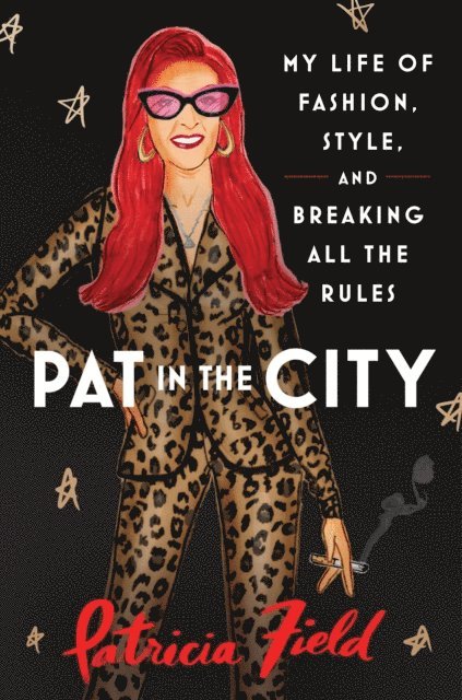 Patricia Field - Pat in the City, E-bok