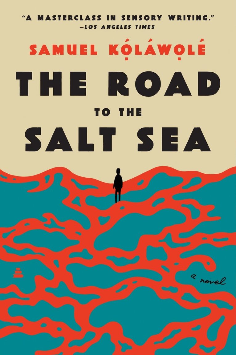Samuel Kolawole - Road to the Salt Sea, Häftad