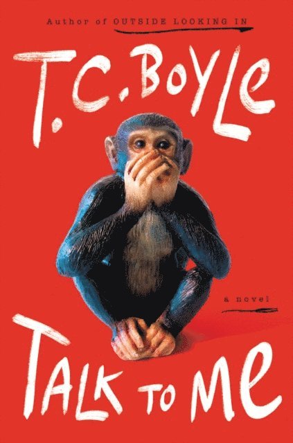 T.C. Boyle - Talk to Me, E-bok