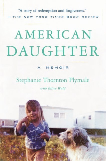 Elissa Wald, Stephanie Thornton Plymale - American Daughter, E-bok. Tillgänglighet: Lägg i varukorg