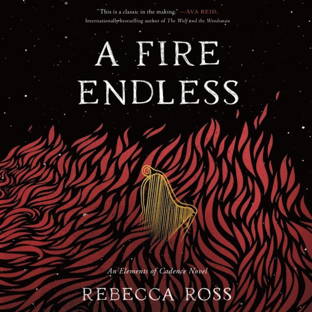 Rebecca Ross - Fire Endless, Ljudbok