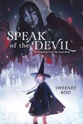 Speak of the Devil: A Witchy Graphic Novel