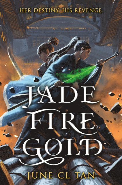 June CL Tan - Jade Fire Gold, E-bok