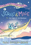 Squalo & Mage vs. the Rage of the Bakunawa: A Graphic Novel