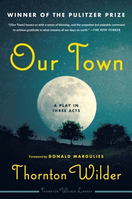 Thornton Wilder - Our Town, E-bok