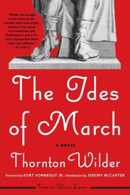 Thornton Wilder - Ides of March, E-bok