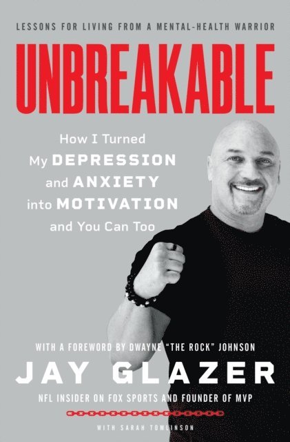 Jay Glazer - Unbreakable, E-bok
