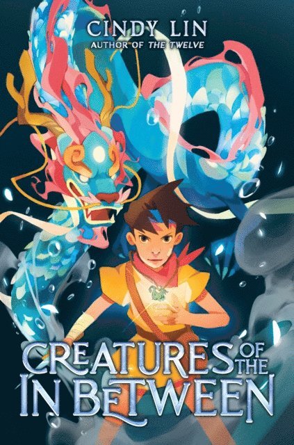 Cindy Lin - Creatures of the In Between, E-bok