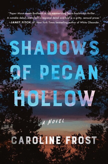 Caroline Frost - Shadows of Pecan Hollow, Häftad