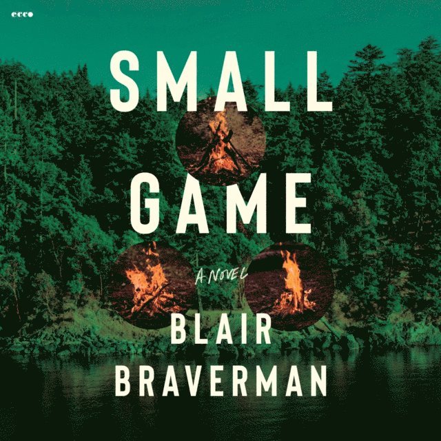 Blair Braverman - Small Game, Ljudbok