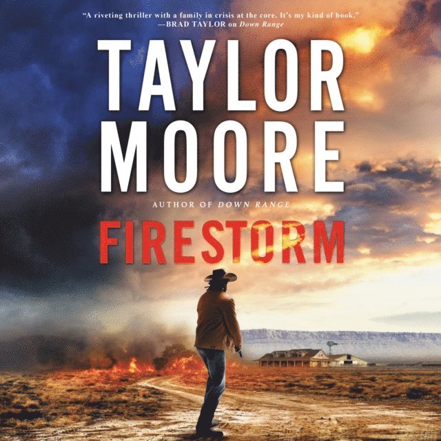 Taylor Moore - Firestorm, Ljudbok