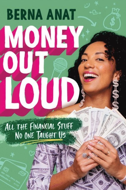 Berna Anat - Money Out Loud, E-bok