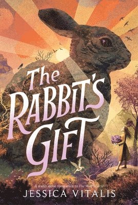 Jessica Vitalis - The Rabbit's Gift, Häftad