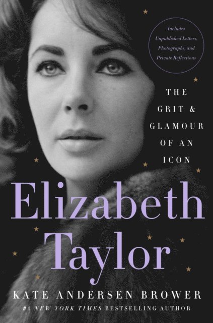 Kate Andersen Brower - Elizabeth Taylor, E-bok