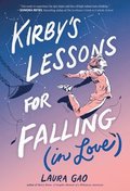 Kirby's Lessons for Falling (in Love): A Graphic Novel