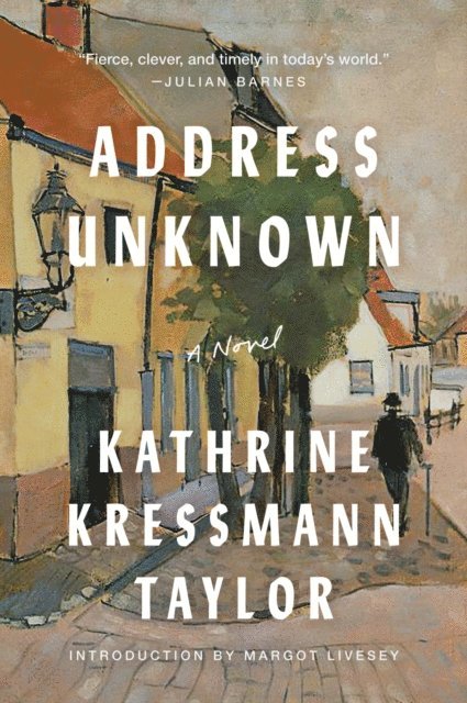 Kathrine Kressmann Taylor - Address Unknown, E-bok