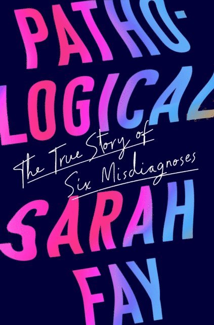 Sarah Fay - Pathological, E-bok