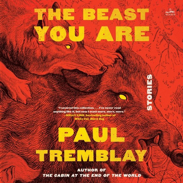 Paul Tremblay - Beast You Are, Ljudbok