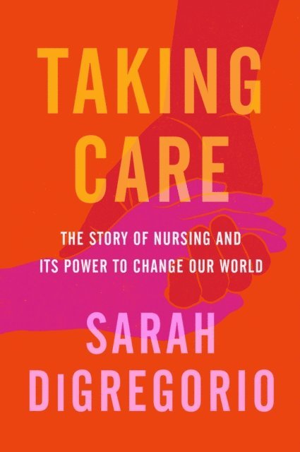 Sarah DiGregorio - Taking Care, E-bok