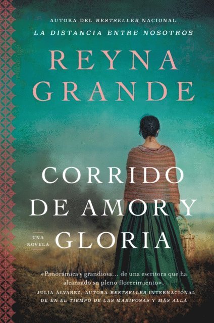 Reyna Grande - Ballad of Love and Glory / Corrido de amor y gloria (Spanish edition), E-bok