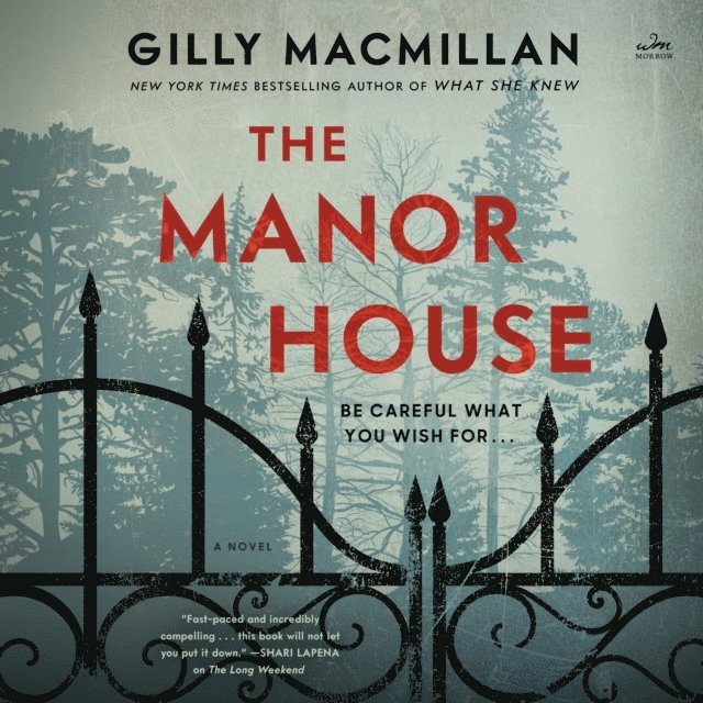 Gilly Macmillan - Manor House, Ljudbok