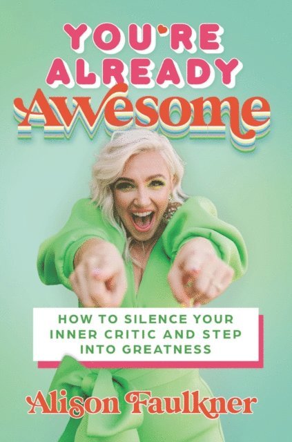 Alison Faulkner - You're Already Awesome, E-bok