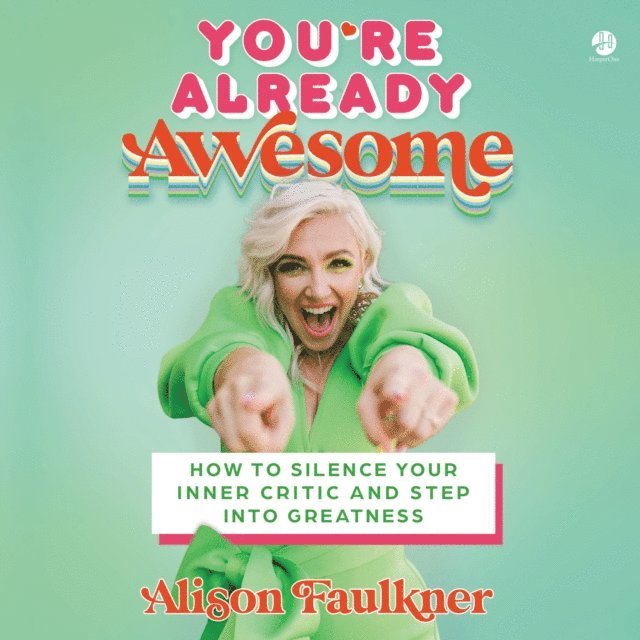 Alison Faulkner - You're Already Awesome, Ljudbok