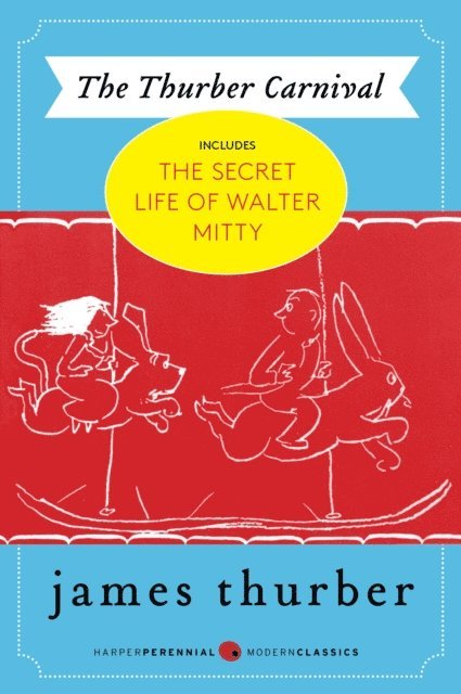 James Thurber - Thurber Carnival, E-bok