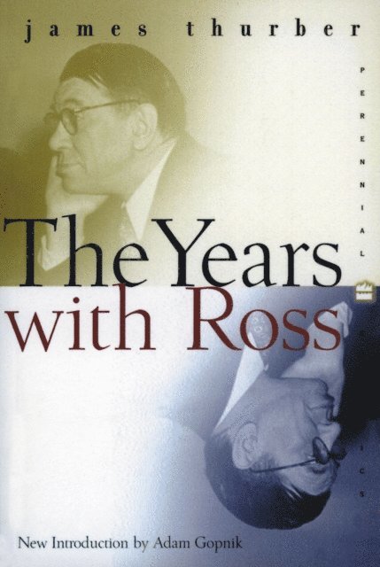 James Thurber - Years with Ross, E-bok
