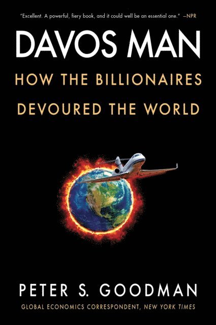 Peter S. Goodman - Davos Man, E-bok