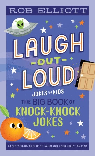 Rob Elliott - Laugh-Out-Loud: The Big Book of Knock-Knock Jokes, E-bok