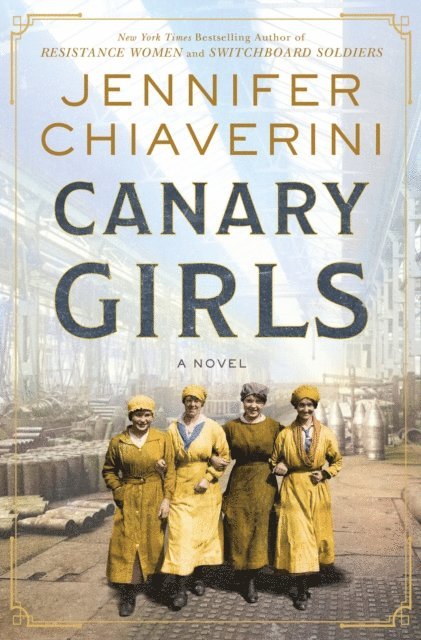 Jennifer Chiaverini - Canary Girls, E-bok