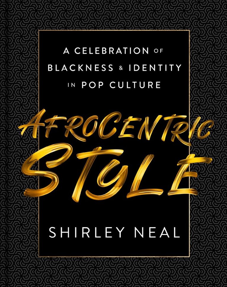 Shirley Neal - AfroCentric Style, Inbunden