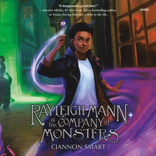 Ciannon Smart - Rayleigh Mann in the Company of Monsters, Ljudbok
