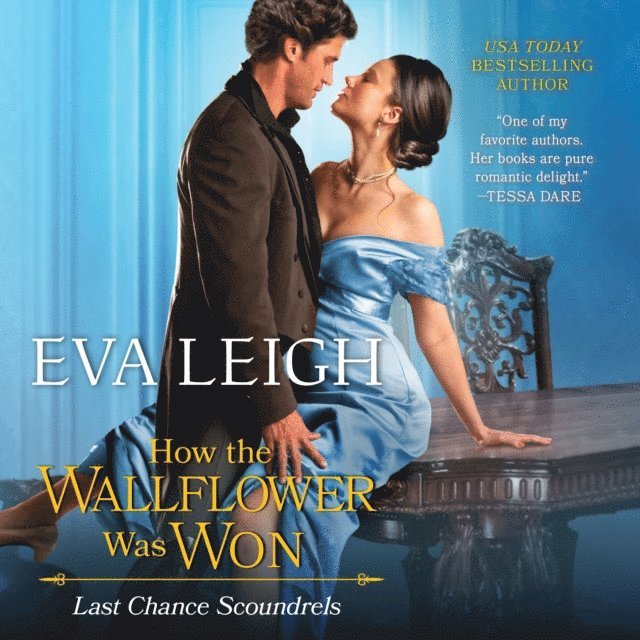 Eva Leigh - How the Wallflower Was Won, Ljudbok