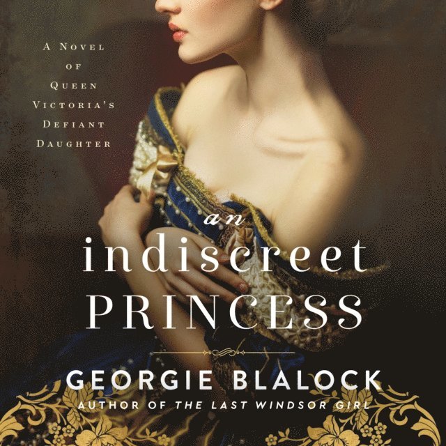 Georgie Blalock - Indiscreet Princess, Ljudbok