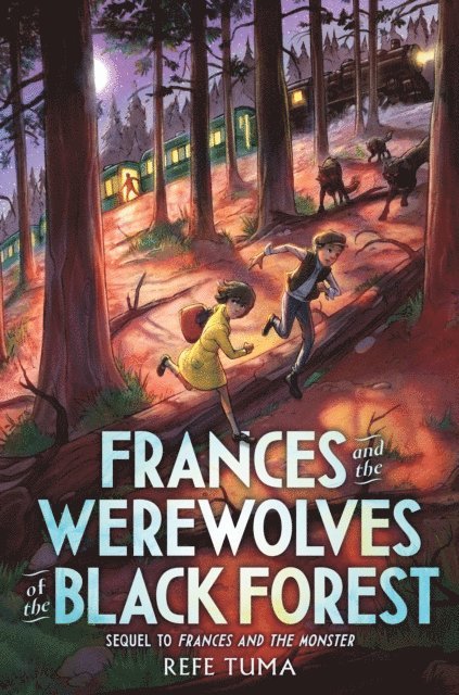 Refe Tuma - Frances and the Werewolves of the Black Forest, E-bok