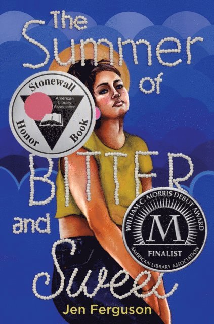 Jen Ferguson - Summer of Bitter and Sweet, E-bok