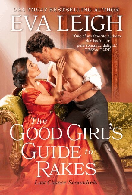 Eva Leigh - Good Girl's Guide to Rakes, Häftad