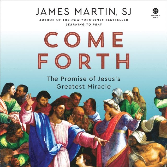 James Martin - Come Forth, Ljudbok