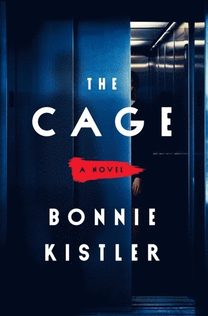 Bonnie Kistler - Cage, E-bok