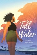 Tall Water: A Graphic Novel