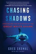 CHASING SHADOWS