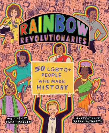 Sarah Prager - Rainbow Revolutionaries, Häftad
