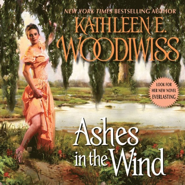 Kathleen E. Woodiwiss - Ashes in the Wind, Ljudbok