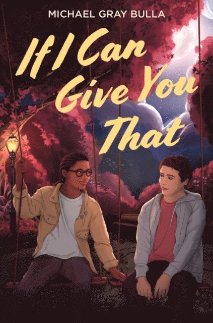 Michael Gray Bulla - If I Can Give You That, E-bok