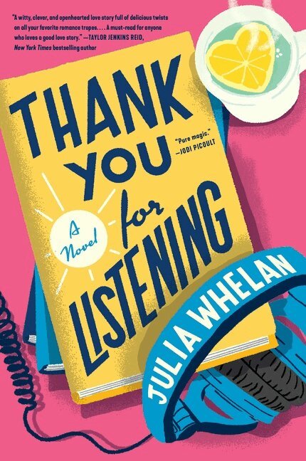 Julia Whelan - Thank You for Listening, Häftad
